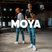 Moya - Alfa Kat & TidoSoul