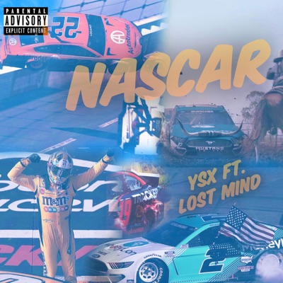Nascar (feat. Lost Mind) - Single
