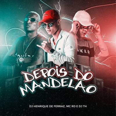 Depois do Mandelão - Single
