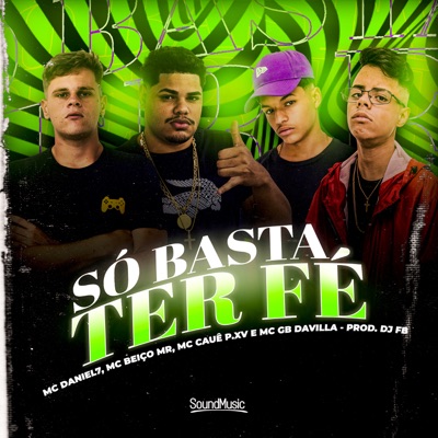 Só Basta Ter Fé - Single