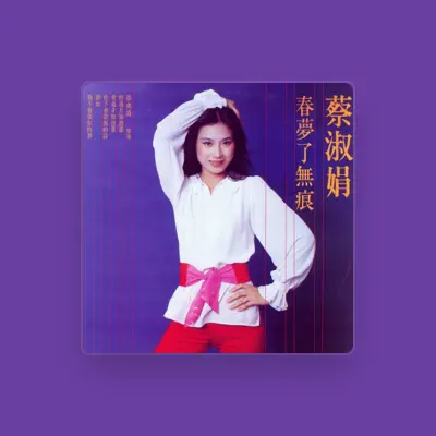 Listen to Tsai Shu Chuan, watch music videos, read bio, see tour dates & more!