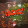 Lázaro Vs Tiringa (feat. MC DN7) - Single