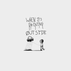 When It's Raining Outside - Single