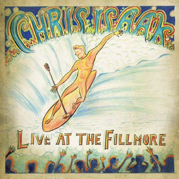 Live at the Fillmore - Chris Isaak