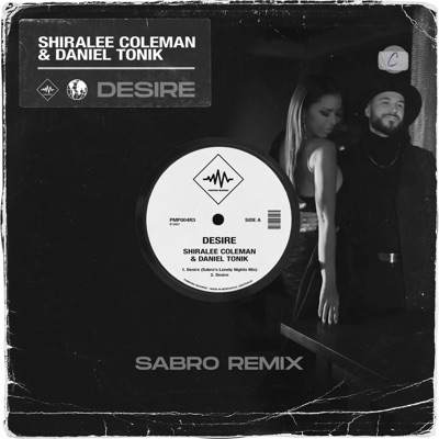 Desire (Sabro's Lonely Nights Mix) - Single