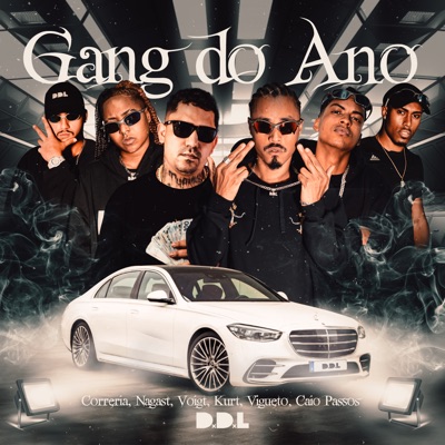 Gang do Ano (feat. Correria, Caio Passos, Voigt, MC Kurt, nagast & Vigueto) - Single