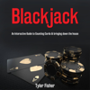 Blackjack: An Interactive Guide to Counting Cards and Bringing Down the House (Unabridged) - Tyler Fisher