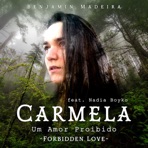 Carmela, Um Amor Proibido (feat. Nadia Boyko) - Single