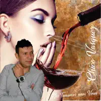 Nos tomamos unos vinos — Chico Vasquez