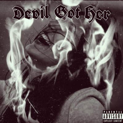 Devil Got Her - Single