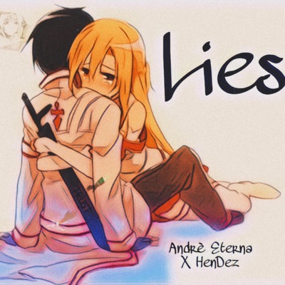 Lies (feat. André Eterna) - Single