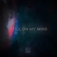 Still on My Mind — CCIITTYY