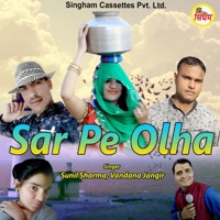Sar Pe Olha - Single - Sunil Sharma & Vandana Jangir
