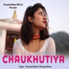 Chaukhutiya (Garhwali Song) - Single