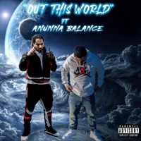 Out This World (feat. Anunna Balance) - Single - Great Daine