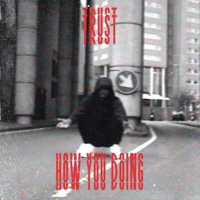 How You Doing - Single