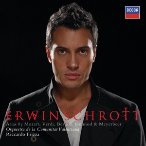 Erwin Schrott - Arias by Mozart, Verdi, Berlioz, Gounod & Meyerbeer (Bonus Version)
