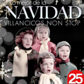 Lo Mejor de la Navidad. 25 Villancicos Non Stop - Grupo Infantil Quita y Pon