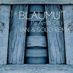 Pa Amb Oli i Sal - EP - Blaumut
