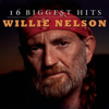 16 Biggest Hits: Willie Nelson - Willie Nelson