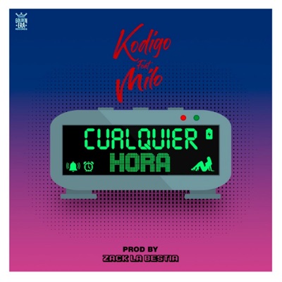 Cualquier Hora (feat. Milo) - Single