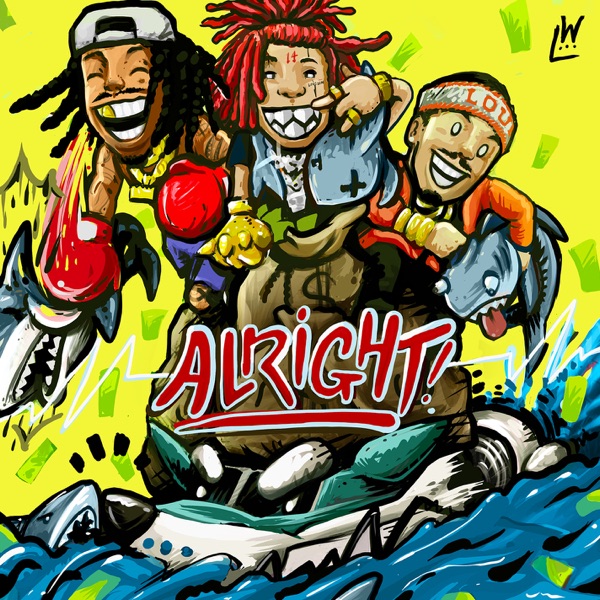 Alright (feat. Trippie Redd & Preme) - Single - Wiz Khalifa