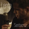 Daniel Santacruz - Lento