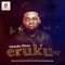 Eruku De - Chinko Ekun lyrics