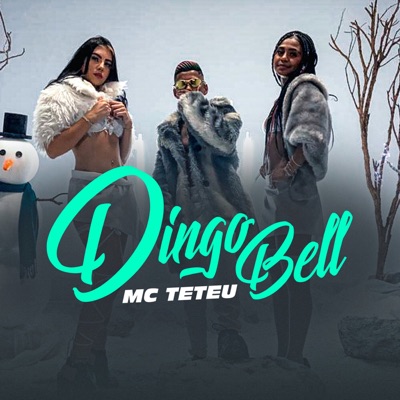 MC Teteu – Dingo Bell Lyrics