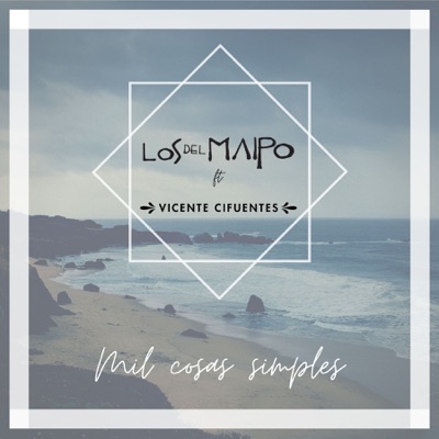 Mil Cosas Simples (feat. Vicente Cifuentes) - Single