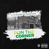 Pon the Corner (feat. Masicka) - Single