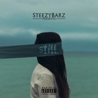 Still, Pt. 1 - Single - Steezybarz