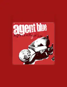 Dengarkan Agent Blue, tonton video musik, baca bio, lihat tanggal tur & lainnya!