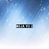Deja Vu 2 - Single