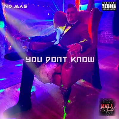 You Don't Know - Single