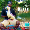 The Drip Motto (feat. The Black Hammer) - Single