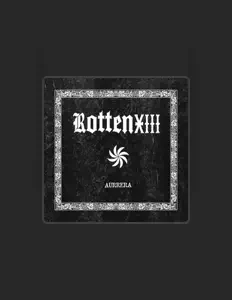 Listen to Rotten XIII, watch music videos, read bio, see tour dates & more!