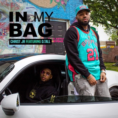 In My Bag (feat. D.TALL) - Single