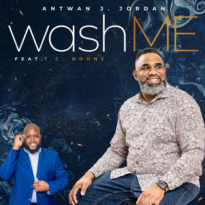 Wash Me (feat. T.C. Boone) - Single