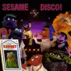 Stream & download Sesame Street: Sesame Disco