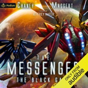 The Black Gate: The Messenger, Book 11 (Unabridged) - Terry Maggert & J N Chaney