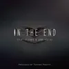 Stream & download In the End - Single