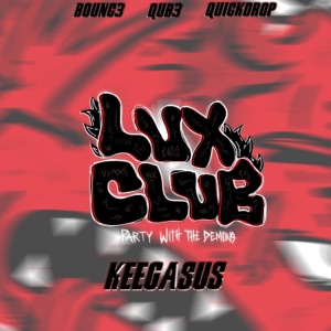 Lux Club 2021 (feat. Quickdrop)