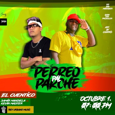 El Cuentico (Perreo Pa'l Parche) (feat. Samir Mandela & Kevin Master) - Single