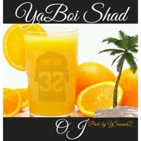 Oj - Single - YaBoi Shad