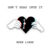 Døn't Read Intø It - Single