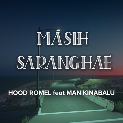 Masih Saranghae (feat. Man Kinabalu) - Single