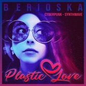 Plastic Love (feat. Astrophysics) artwork