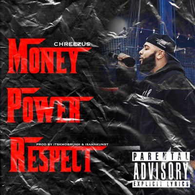 Money Power Respect - Single