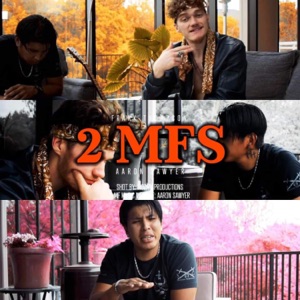 2 MFS (feat. Aaron Sawyer)